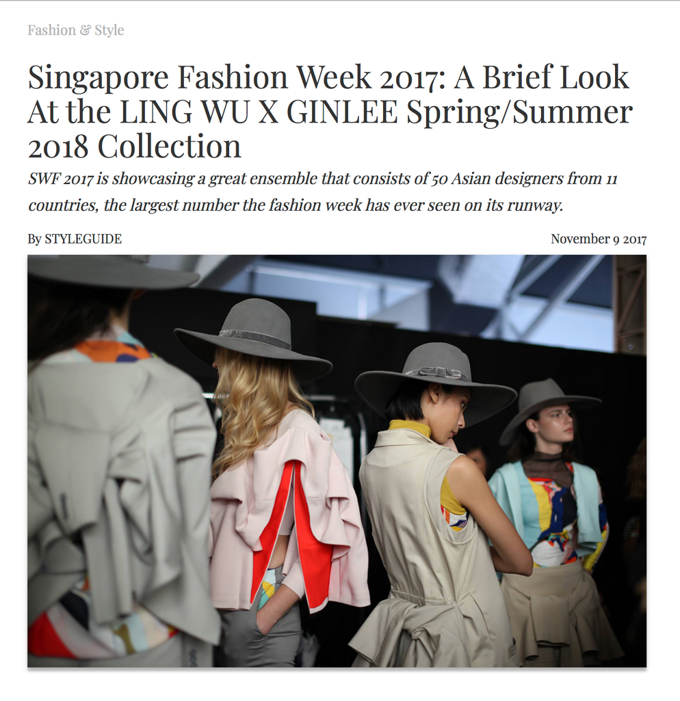 STYLEGUIDE: Singapore Fashion Week 2017: A Brief Look At the LING WU X GINLEE Spring/Summer 2018 Collection